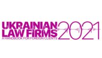 Ukrainian Law Firms 2021. A Handbook for Foreign Clients